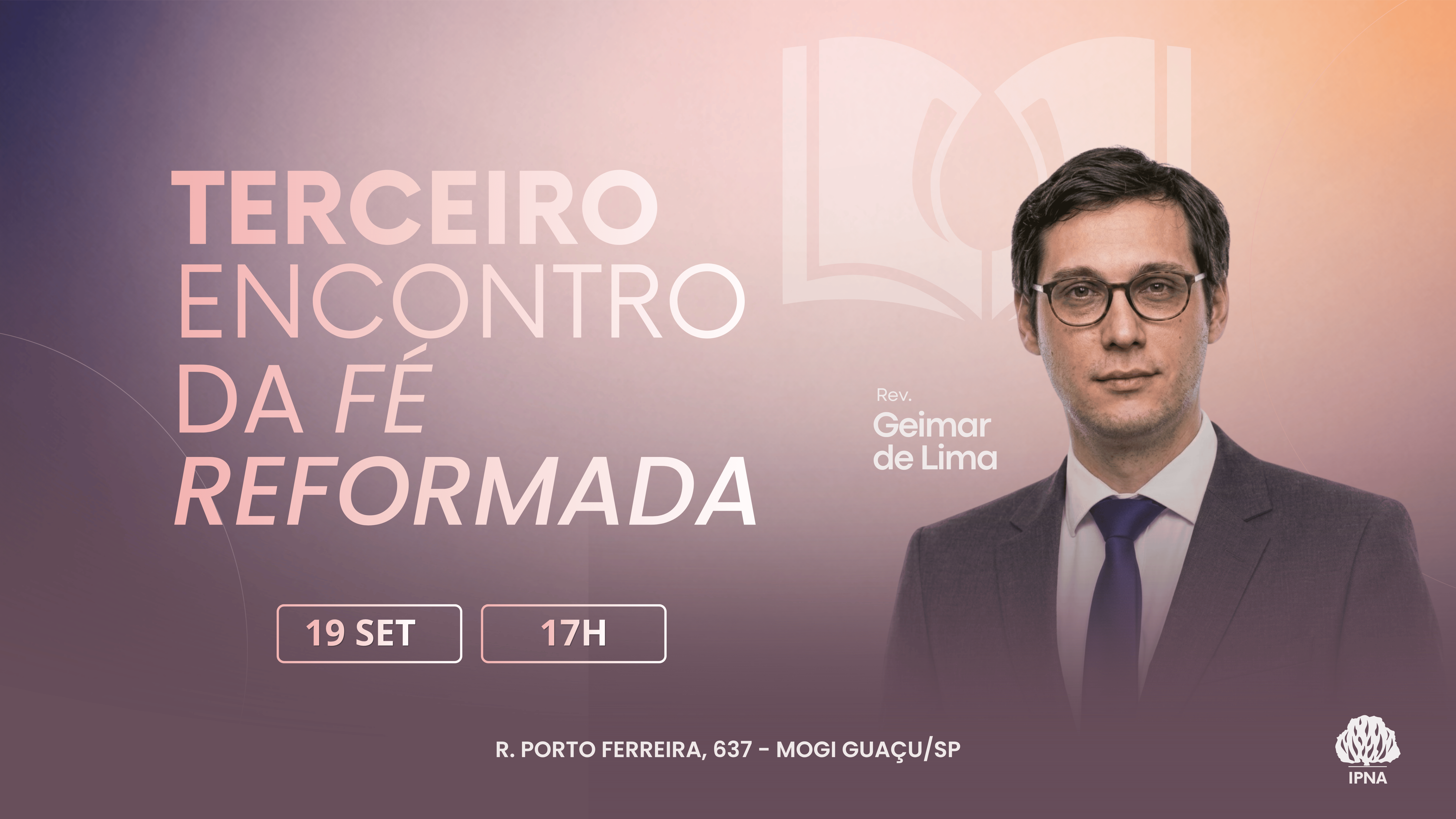 3° Encontro da Fé Reformada